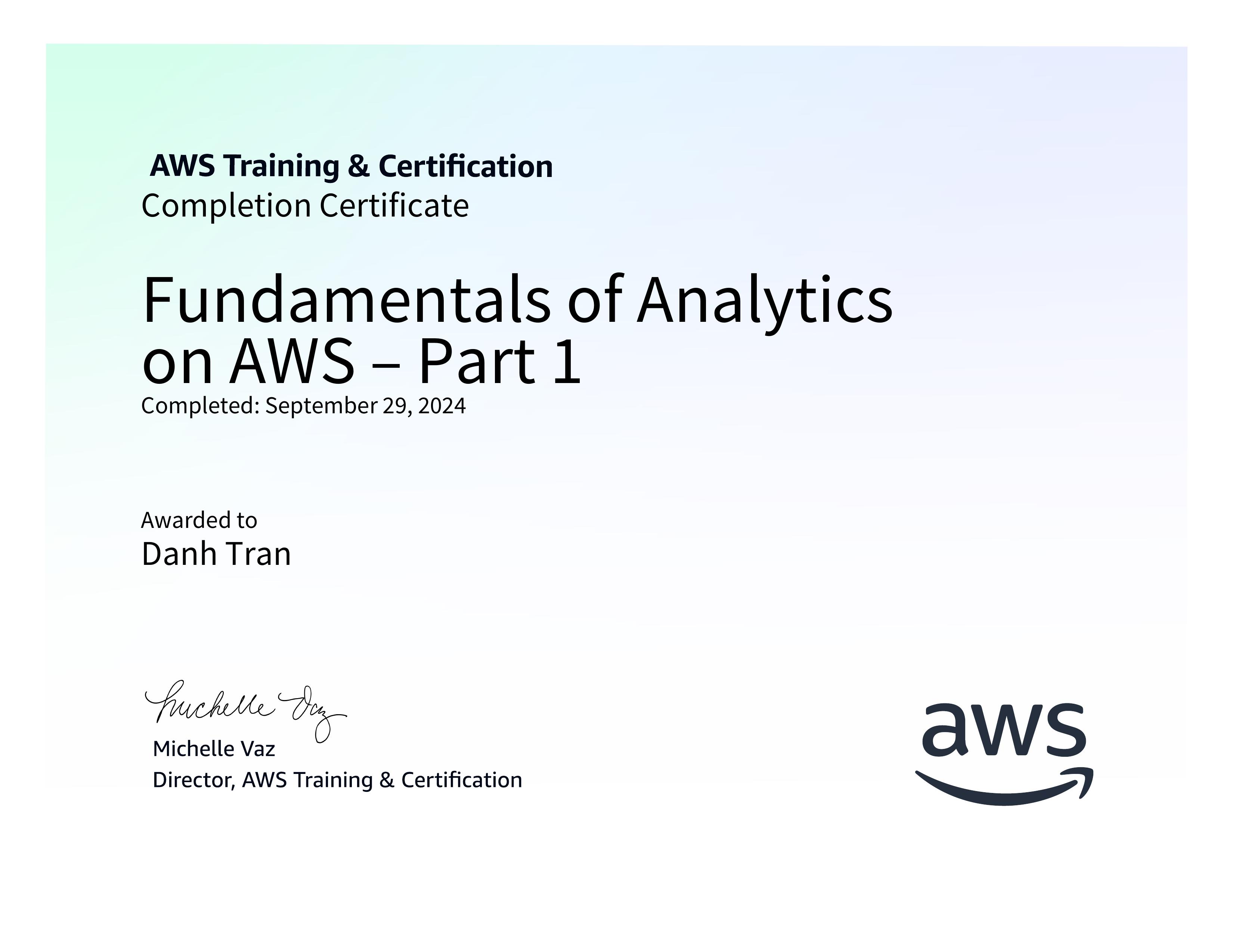 Fundamentals of Analytics on AWS - Part 1 certificate